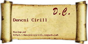 Dencsi Cirill névjegykártya